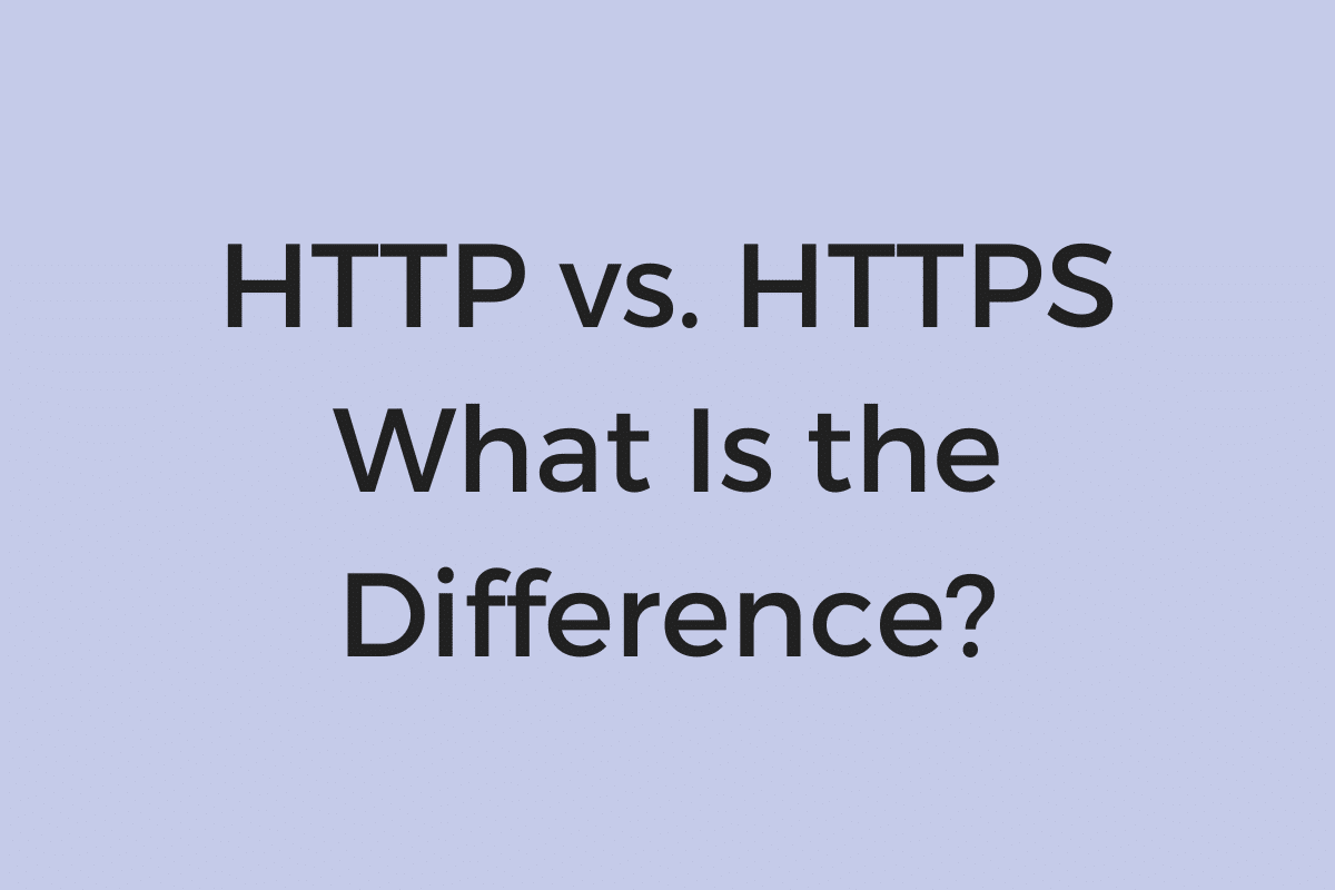 HTTP vs. HTTPS. What Is the Difference - HydraProxy